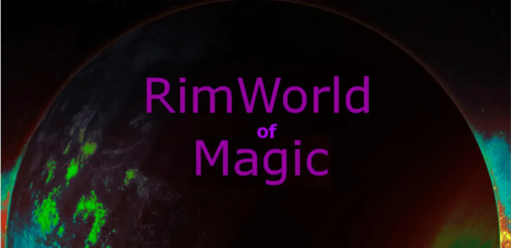 rimworld character editor and rimworld of magic