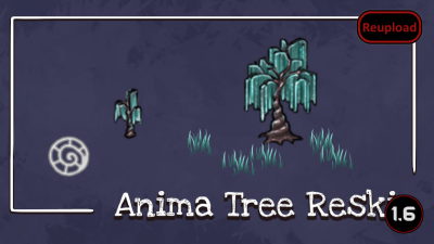 AnimaTreeReskin