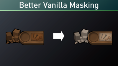 Better Vanilla Masking Mod