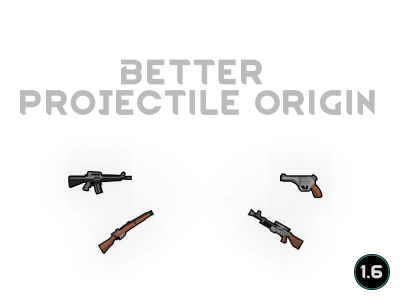 BetterProjectileOrigin