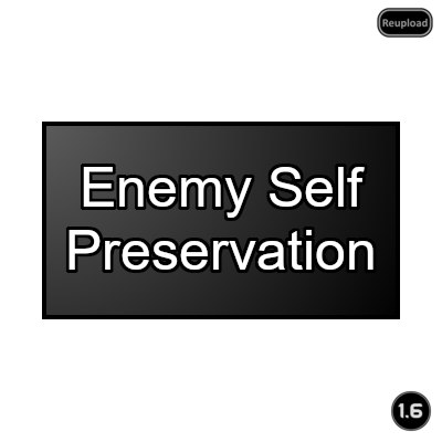 EnemySelfPreservation