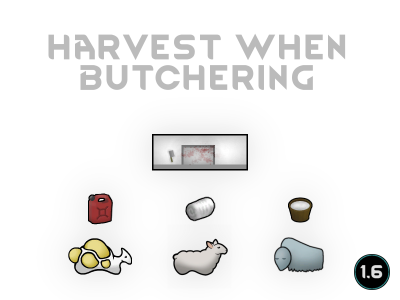 HarvestWhenButchering