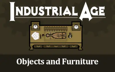 Industrial Age - Objects and Furniture