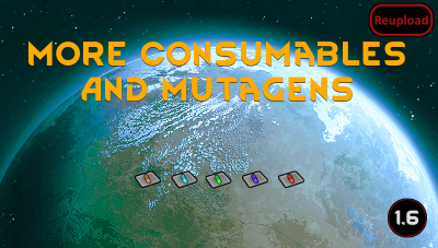 MoreConsumablesAndMutagens