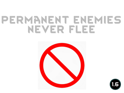 PermanentEnemiesNeverFlee