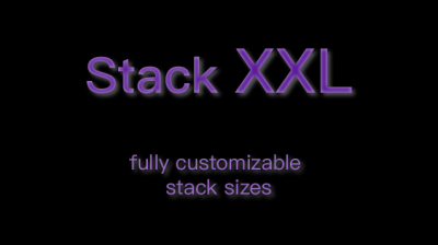 Stack XXL Mod