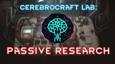 CerebroCraft Labs: Passive Research & More! Mod_6431a4ad1746f.jpeg