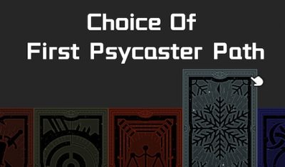 Choice Of First Psycaster Path Mod_6431a4b2c2375.jpeg