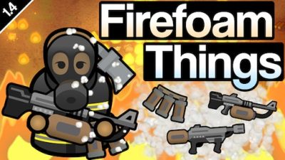Firefoam Things Mod_637a64336e62b.jpeg