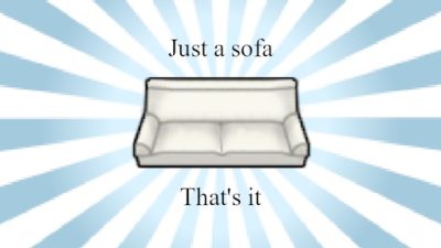 Literally just a sofa Mod