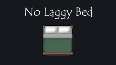 No Laggy Bed Mod_629f5a0b30137.jpeg