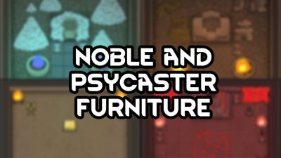 Noble and Psycaster Furniture Mod - Workshop cover artwork