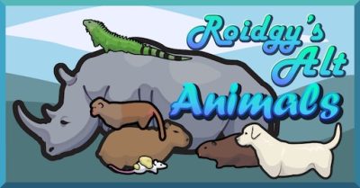 Roidgy's Alt Animals Mod_675075b9c4755.jpeg