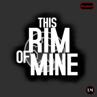 ThisRimOfMine (Continued) Mod_64b8fece92b17.jpeg