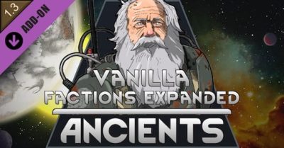 Vanilla Factions Expanded – Ancients Mod_629103b7611e6.jpeg