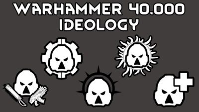 Warhammer 40.000 - Ideology Mod_652fa5ea6523f.jpeg